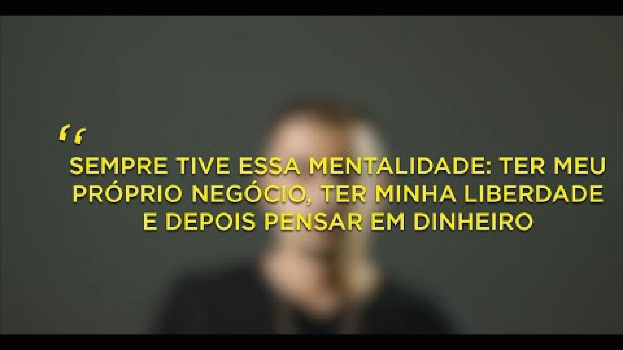 Gabriel: a mentalidade de ter seu próprio negócio, sua liberdade, e depois pensar em dinheiro